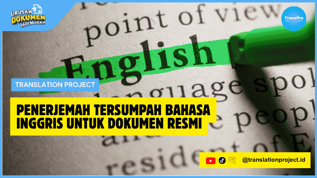 Penerjemah Tersumpah Bahasa Inggris