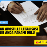 Perbedaan Apostille Legalisasi yang Wajib Anda Pahami Dulu